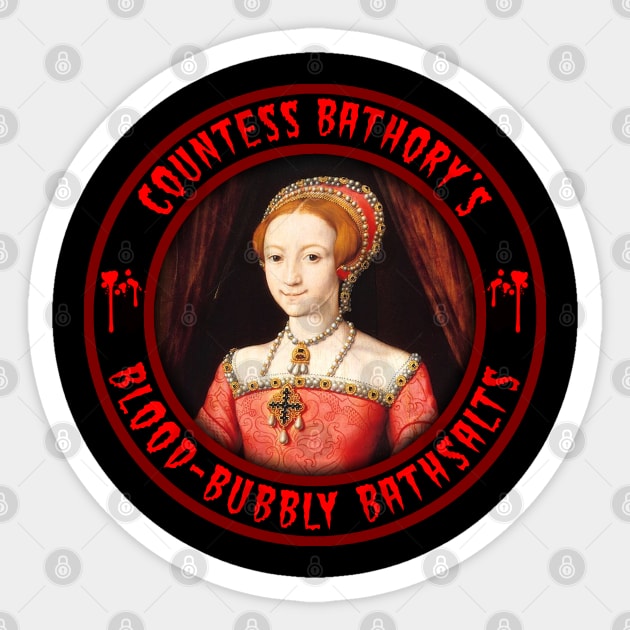 COUNTESS BATHORY - BLOOD-BUBBLY BATHSALTS Sticker by GardenOfNightmares